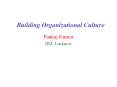 Building Organizational Culture PowerPoint PPT Presentation