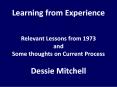 Learning from Experience  Relevant Lessons from 1973 and Some thoughts on Current Process PowerPoint PPT Presentation