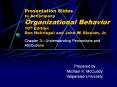 Presentation Slides to Accompany Organizational Behavior 10th Edition Don Hellriegel and John W. Slocum, Jr. PowerPoint PPT Presentation