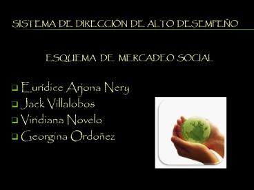 ESQUEMA  DE  MERCADEO SOCIAL