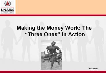 Making the Money Work: The