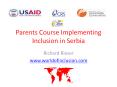 Parents Course Implementing Inclusion in Serbia PowerPoint PPT Presentation