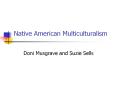 Native%20American%20Multiculturalism PowerPoint PPT Presentation