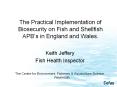 The Practical Implementation of Biosecurity on Fish and Shellfish APB PowerPoint PPT Presentation