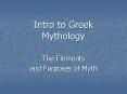 Intro to Greek Mythology PowerPoint PPT Presentation