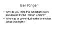 Bell Ringer PowerPoint PPT Presentation