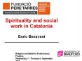 Spirituality and social work in Catalonia PowerPoint PPT Presentation