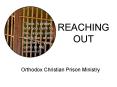 REACHING OUT PowerPoint PPT Presentation