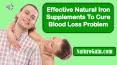 Effective Natural Iron Supplements To Cure Blood Loss Problem PowerPoint PPT Presentation
