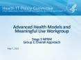 Advanced Health Models and Meaningful Use Workgroup Stage 3 NPRM Group 1: Overall Approach PowerPoint PPT Presentation