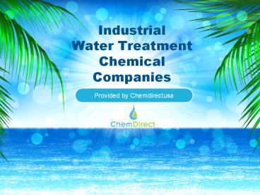 Browse Industry leading Water Treatment Chemical Companies (1)