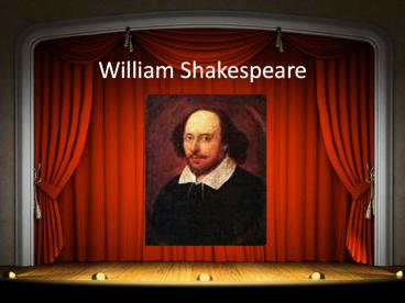 William Shakespeare