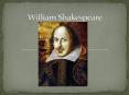 William Shakespeare PowerPoint PPT Presentation