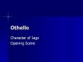 Othello PowerPoint PPT Presentation