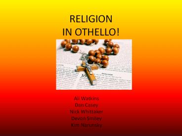 RELIGION IN OTHELLO!