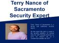 Terry Nance of Sacramento - Security Expert PowerPoint PPT Presentation