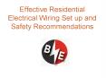 Effective residential electrical wiring Set up and Safety Recommendations PowerPoint PPT Presentation