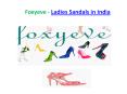 Foxyeve - Buy Ladies Sandals in India