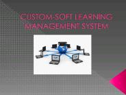 Custom-Soft Learning Management System