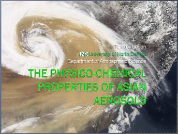 The physico-chemical properties of Asian aerosols