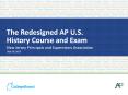 The Redesigned AP U.S. History Course and Exam PowerPoint PPT Presentation