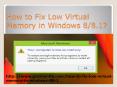 How to Fix Low Virtual Memory in Windows 8/8.1? PowerPoint PPT Presentation