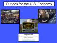 Outlook for the U.S. Economy PowerPoint PPT Presentation