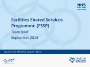Facilities Shared Services Programme (FSSP)