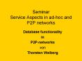 Seminar Service Aspects in ad-hoc and P2P networks PowerPoint PPT Presentation