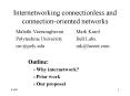 Internetworking connectionless and connection-oriented networks PowerPoint PPT Presentation