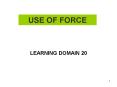 USE OF FORCE PowerPoint PPT Presentation