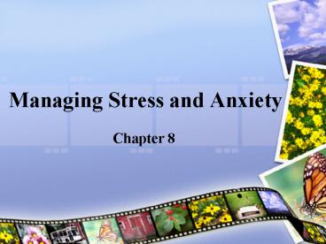 Managing Stress and Anxiety