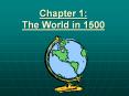 Chapter 1: The World in 1500 PowerPoint PPT Presentation
