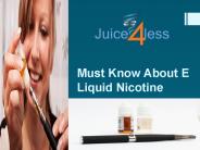 Must Know About E Liquid Nicotine