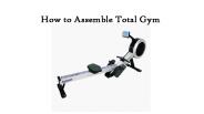How to Assemble Total Gym