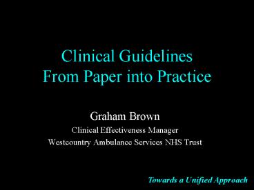 Clinical Guidelines From Paper into Practice
