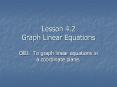 Lesson 4.2 Graph Linear Equations PowerPoint PPT Presentation