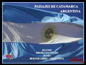 PAISAJES DE CATAMARCA- ARGENTINA