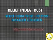 Relief India Trust, Helping Disabled Children