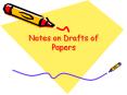 Notes on Drafts of Papers PowerPoint PPT Presentation