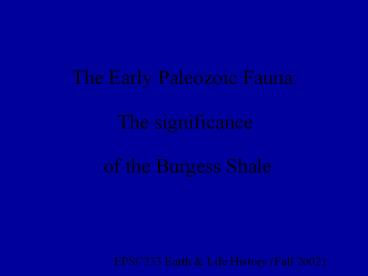 The Early Paleozoic Fauna: