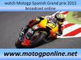 Motogp Spanish Grand prix 2015 live online PowerPoint PPT Presentation