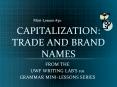 Capitalization: Trade and Brand Names PowerPoint PPT Presentation