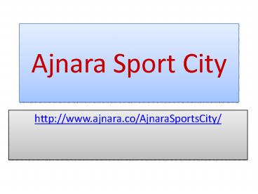 Ajnara Sports city Greater Noida West