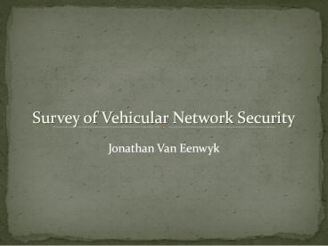 Survey of Vehicular Network Security