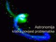 Astronomija kratka povijest problematike PowerPoint PPT Presentation