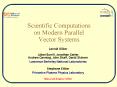 Scientific Computations on Modern Parallel Vector Systems PowerPoint PPT Presentation