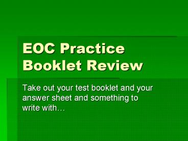 EOC Practice Booklet Review