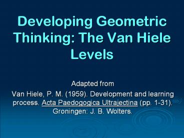 Developing Geometric Thinking: The Van Hiele Levels