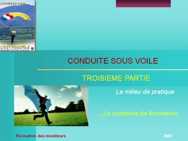 CONDUITE SOUS VOILE
